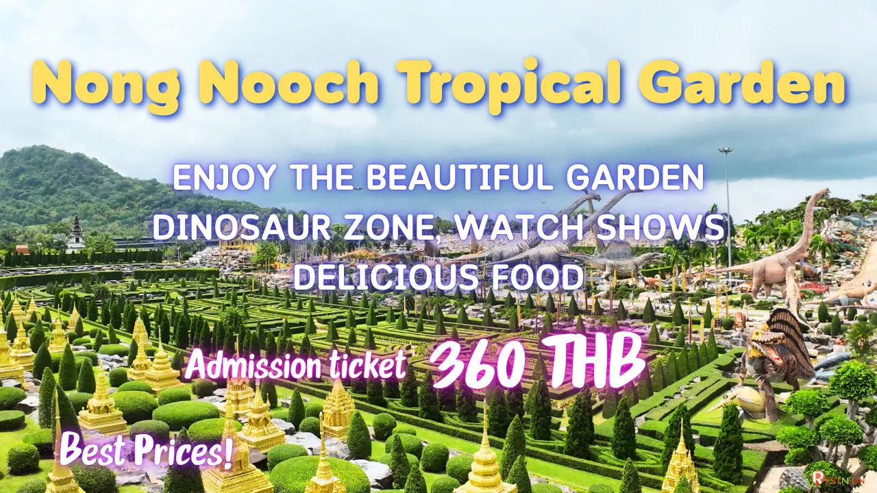 Best Price with Nong Nooch Tropical Garden Pattaya at RestNFun